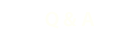 Q＆A